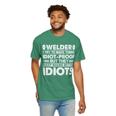 Fun Welder T-Shirt - 'Idiot-Proof' Design for Welding Enthusiasts