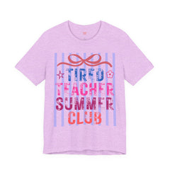 Tired Teacher Summer Club Tee