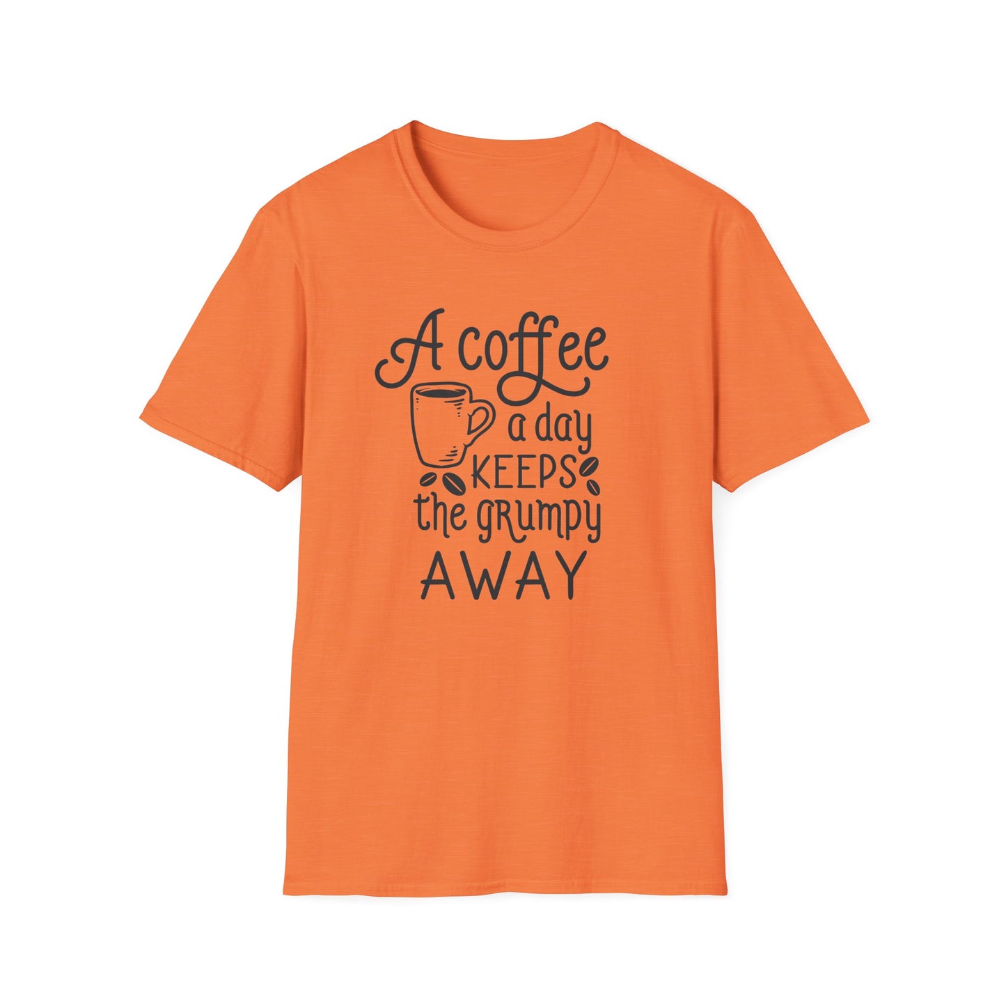 A COFFEE A Day Keeps The Grumpy Away Unisex Softstyle T-Shirt