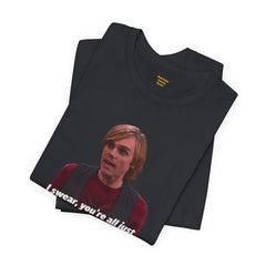 Funny Hob-Knockers Wade Collins Quote Tee