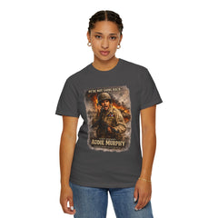 American Heroes Collection No 2 Graphic T-Shirt — “We're Not Going Back” Audie Murphy WWII