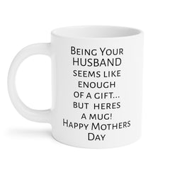 Wife humor mug, funny wife gift, gift from husband, unique wife gift, coffee lover, humorous mug, Mothers Day, present for wife, mom fun mug