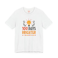 100 Days of School Brighter Teacher Appreciation T-Shirt