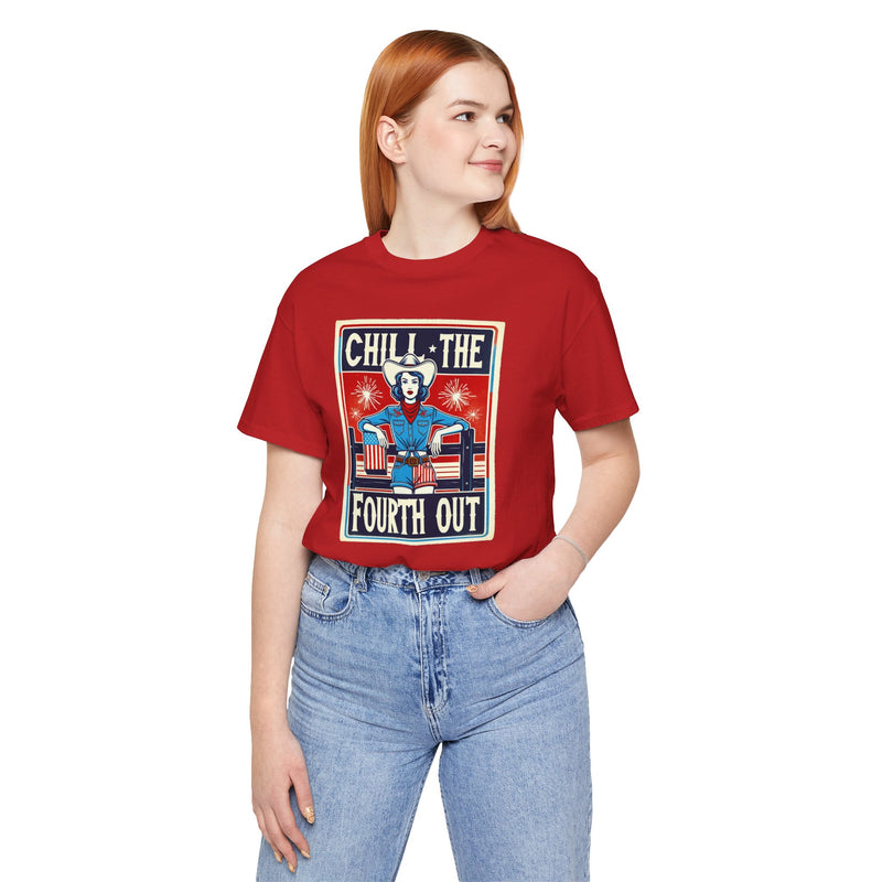Chill The Fourth Out,Cowgirl Graphic, Unisex Jersey Short Sleeve Tee