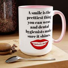 DENTAL HYGIENIST Smile mug