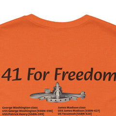 41 For Freedom FBM Fleet Ballistic Missile Submarine Unisex Jersey Short Sleeve Tee