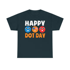 HAPPY DOT DAY Unisex Heavy Cotton Tee / International Dot Day / Happy Dot Day / Teachers / Children / Elementary School