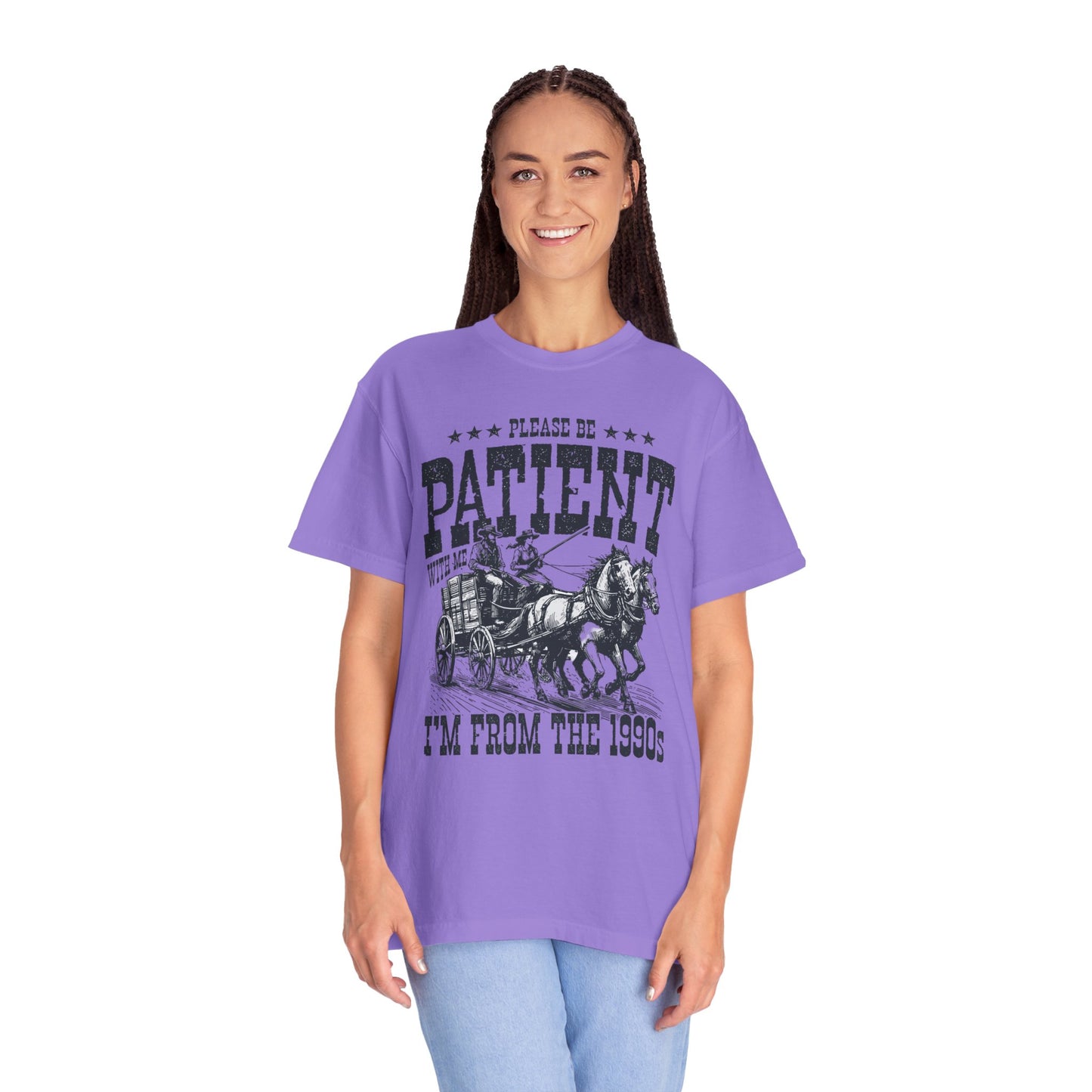 Please Be Patient With Me, I'm From The 1900s, Comfort Colors Graphic Unisex Shirt