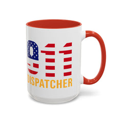 Vintage 911 Dispatcher Patriotic Coffee Mug, 11oz, 15oz