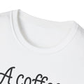 A COFFEE A Day Keeps The Grumpy Away Unisex Softstyle T-Shirt