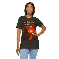 As The Sun Burns The Ground Short Sleeve Tee - Get The Led Out, Zeppelin Inspirational Nature Design