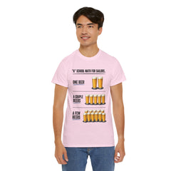 T-Shirt -  "A" School Math for Sailors Funny Beer Graphic Tee