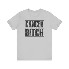 CANCER You Picked The Wrong BITCH - Unisex Jersey Short Sleeve Tee / Cancer Awareness / Breast Cancer /Positve Health / Survivor