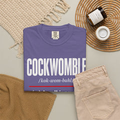 Cockwomble Definition  – Funny Sarcastic Dictionary Tee