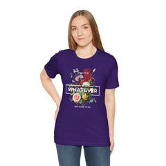 You Can Be WHATEVER You Want To Be Floral Unisex Tee
