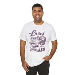 Local Egg Dealer Unisex Jersey Tee - Perfect for Farmers & Foodies
