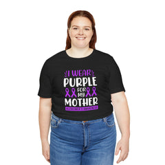 I Wear PURPLE For My Mother, Unisex Short Sleeve Tee
