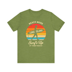 Tobay Beach Vibes Unisex Tee - Surf's Up Long Island | Summer Shirt
