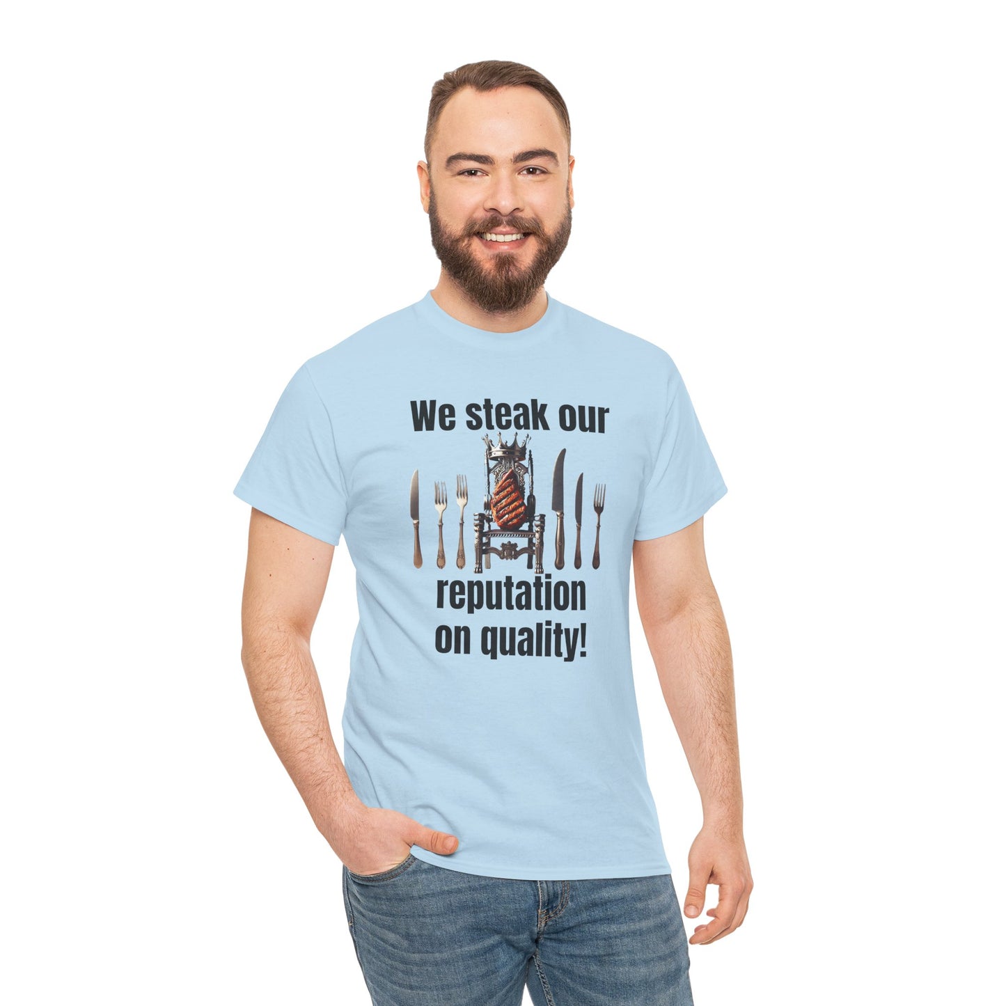 Butcher We steak our reputation on quality! - Unisex Tee