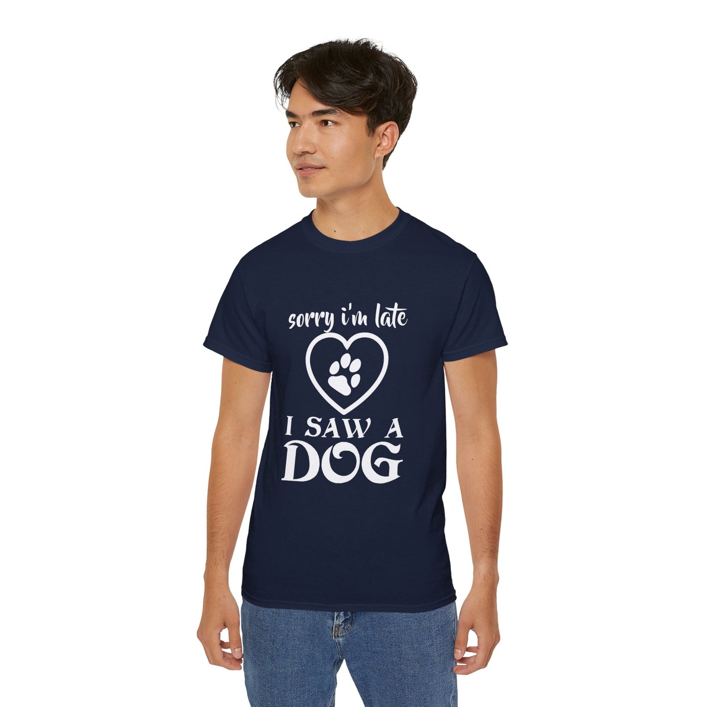 Sorry I'm late, I saw a dog Unisex Ultra Cotton Tee