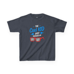 Kids Tee - The Cool Kid Just Showed Up Sunglasses Graphic