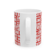 My Valentine Love Ceramic Mug 11oz