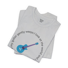 My Guitar Gently Weeps T-Shirt — Music Lover Graphic Tee