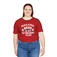 Mahjong Retirement Plan Tee, Fun Unisex T-Shirt for Game Lovers, Perfect Gift for Retirees, Mahjong Enthusiasts, Casual Wear