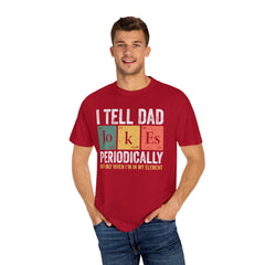 I TELL DAD JOKES  Comfort Colors 1717, unisex garment-dyed t-shirt,