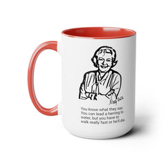 Betty White Quote Mug,gift for fans,Betty White memorabilia.