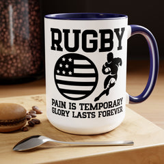 Pain is Temporary Glory Is Forever RUGBY - 15oz Mug