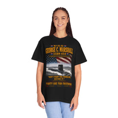 USS George C. Marshall SSBN-654 Submarine T-Shirt — "Don't Fight the Problem, Decide It" Patriotic Navy Tee