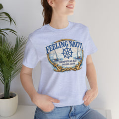 Feeling Nauti Sailing Club T-Shirt — Hempstead Bay Nautical Tee
