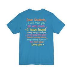 Teacher Appreciation T-Shirt — “Class Dismissed Miss ___” End-of-Year Goodbye Tee