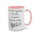 Life symphony mug, music lover gift, ceramic coffee mug, inspirational quote mug, white ceramic mug, 11oz mug, 15oz mug, musician gift, gift for composer, motivational mug, unique coffee mugs, custom quote mugs.