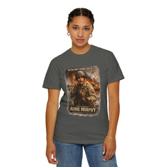 American Heroes Collection No 2 Graphic T-Shirt — “We're Not Going Back” Audie Murphy WWII