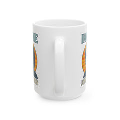 Inspirational Ceramic Mug