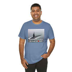 Funny Submarine Tee, Nautical Humor Shirt, Virginia-Class Submarine Gift, Unisex Graphic T-Shirt, Navy Life Apparel, Casual Wear