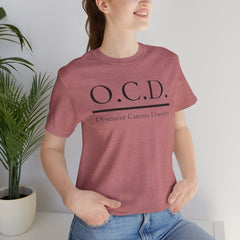 OCD Obsessive Canast Disorder - Graphic Unisex Tee
