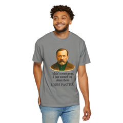 Louis Pasteur Portrait Tee – "I didn't create germs, I just warned you about them."
