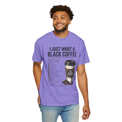 I Just Want a Black Coffee T-Shirt — Funny Barista List Graphic Tee for Coffee Lovers