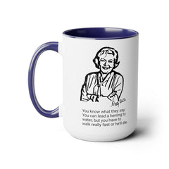 Betty White Quote Mug,gift for fans,Betty White memorabilia.