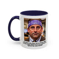 The Office Prison Mike Quote - Accent Coffee Mug, 11oz