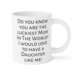 Mum humor mug, funny mum gift, gift from daughter, unique mum gift, coffee lover, humorous mug, Mothers Day gift, gift for mum, Birthday mug