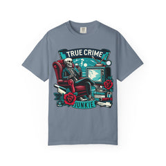 Ultimate True Crime Junkie - Graphic Comfort Colors Garment Dyed tee