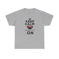 Keep Calm Borscht On - Unisex Heavy Cotton Tee