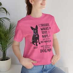 Personalized Your Dog and its name Mother's Day T-Shirt — 'Treats. Walks. Toys. Naps.