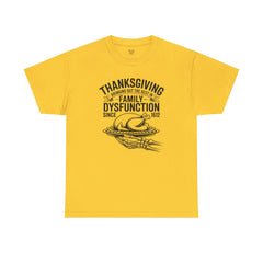Thanksgiving Family Dysfunction Tee, Unisex Cotton T-Shirt, Funny Holiday Shirt, Family Gathering Wear, Thanksgiving Humor Apparel