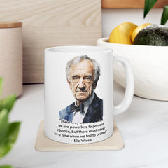 Eli Wiesel quote - 11oz or 15oz white mug