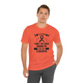 Motivational Amputee Quote - Unisex T Shirt